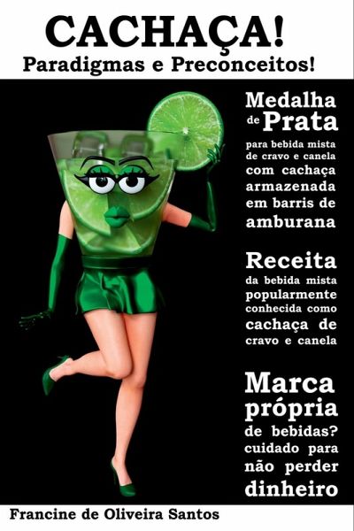 Cachaça! Paradigmas E Preconceitos! Cachaça! Paradigmas E Preconceitos!