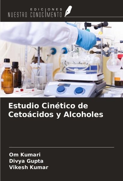 Estudio Cinético de Cetoácidos y Alcoholes Estudio Cinético de Cetoácidos y Alcoholes