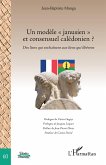 Un modèle ' janusien ' et consensuel calédonien ? Un modèle ' janusien ' et consensuel calédonien ?