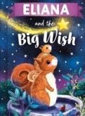 Eliana and the Big Wish Eliana and the Big Wish