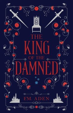 The King of the Damned - Aden, F. M.