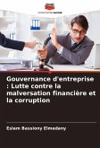 Gouvernance d'entreprise : Lutte contre la malversation financière et la corruption