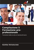 Compilazione 5 Formazione pre-professionale
