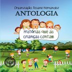 Antologia Histórias Que As Crianças Contam