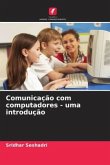 Comunicação com computadores - uma introdução