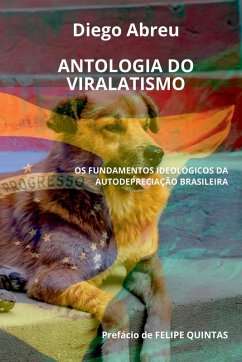 Antologia Do Viralatismo - Diego, Abreu