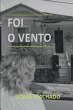 Foi O Vento - Bild 1