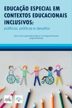 Educação Especial Em Contextos Educacionais Inclusivos - Silvia, Benevides