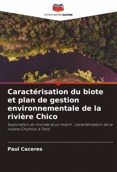 Cover Caractérisation du biote et plan de gestion environnementale de la rivière Chico