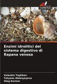 Enzimi idrolitici del sistema digestivo di Rapana venosa