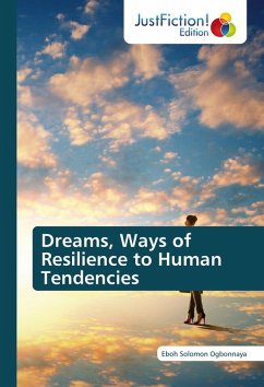 Cover Dreams, Ways of Resilience to Human Tendencies