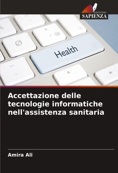Accettazione delle tecnologie informatiche nell'assistenza sanitaria