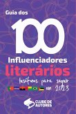 O Guia Dos 100 Influenciadores Literários Lusófonos Para Vo