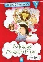 Artik Okuyorum 7 - Arkadas Arayan Kirpi - Icözü, Nur