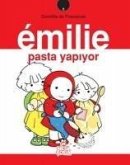 Emilie Pasta Yapiyor