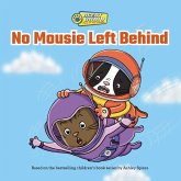 No Mousie Left Behind No Mousie Left Behind