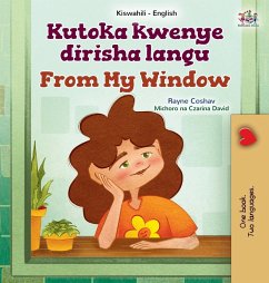 From My Window (Swahili English Bilingual Kids Book) - Books, Kidkiddos; Coshav, Rayne