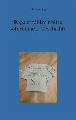 Cover Papa erzähl mir bitte sofort eine ... Geschichte