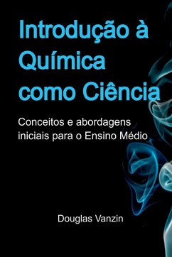 Introdução À Química Como Ciência - Douglas, Vanzin