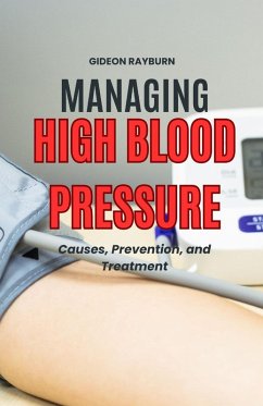 Managing High Blood Pressure - Rayburn, Gideon