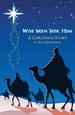 Wise Men Seek Him - Henderson, Elsa