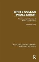 White-Collar Proletariat - Kelly, Michael P