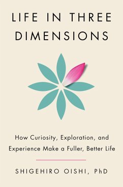 Life in Three Dimensions - Oishi, Shigehiro