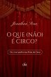 O Que (não) É Circo? - Bild 1
