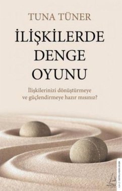 Iliskilerde Denge Oyunu - Tüner, Tuna