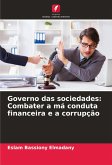 Governo das sociedades: Combater a má conduta financeira e a corrupção
