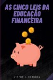 As Cinco Leis Da Educação Financeira