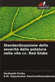 Standardizzazione della severità della potatura nella vite cv. Red Globe Standardizzazione della severità della potatura nella vite cv. Red Globe