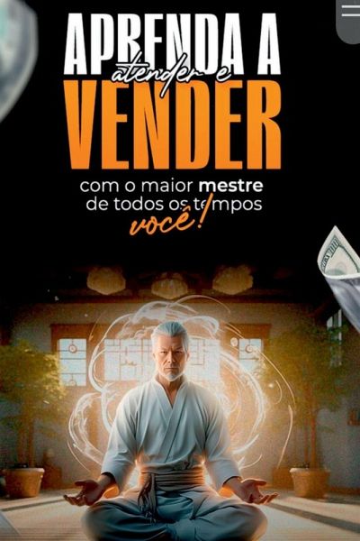 Aprenda A Atender E Vender Com O Maior Mestre De Todos Os T Aprenda A Atender E Vender Com O Maior Mestre De Todos Os T