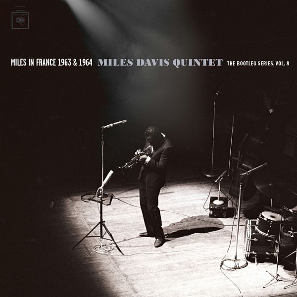 Miles In France - Miles Davis Quintet 1963/64: The Miles In France - Miles Davis Quintet 1963/64: The