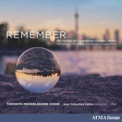 Cover Remember: 130 Years Of Canadian Choral Music