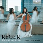 Reger:3 Suites For Cello Solo Reger:3 Suites For Cello Solo