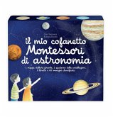 Il mio cofanetto Montessori di astronomia Il mio cofanetto Montessori di astronomia