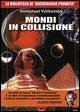 Mondi in collisione