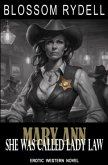 Mary Ann - She was called Lady Law