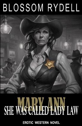 Mary Ann - She was called Lady Law Mary Ann - She was called Lady Law