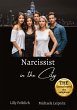 Narcissist in the City - A non-fiction... - Bild 1