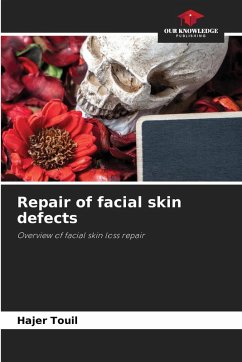 Cover Repair of facial skin defects