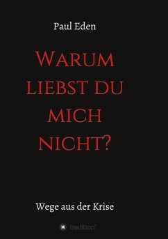 Warum liebst du mich nicht - Eden, Paul