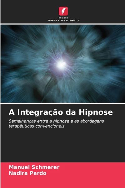 A Integração da Hipnose A Integração da Hipnose