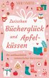 Zwischen Bücherglück und Apfelküssen - Bild 1