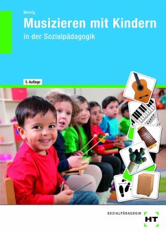 Musizieren mit Kindern - Meinig, Ute