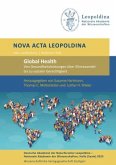 Global Health: Von Gesundheitsleistungen über Klimawandel bis zu sozialer Gerechtigkeit Global Health: Von Gesundheitsleistungen über Klimawandel bis zu sozialer Gerechtigkeit