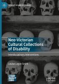 Neo-Victorian Cultural Collections of Disability