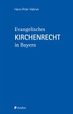 Evangelisches Kirchenrecht in Bayern (eBook, ePUB)