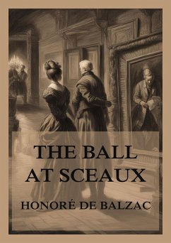 The Ball at Sceaux (eBook, ePUB) - de Balzac, Honoré